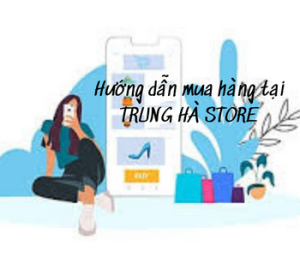 HƯỚNG DẪN MUA HÀNG TẠI TRUNGHATORE